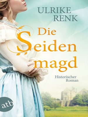 cover image of Die Seidenmagd